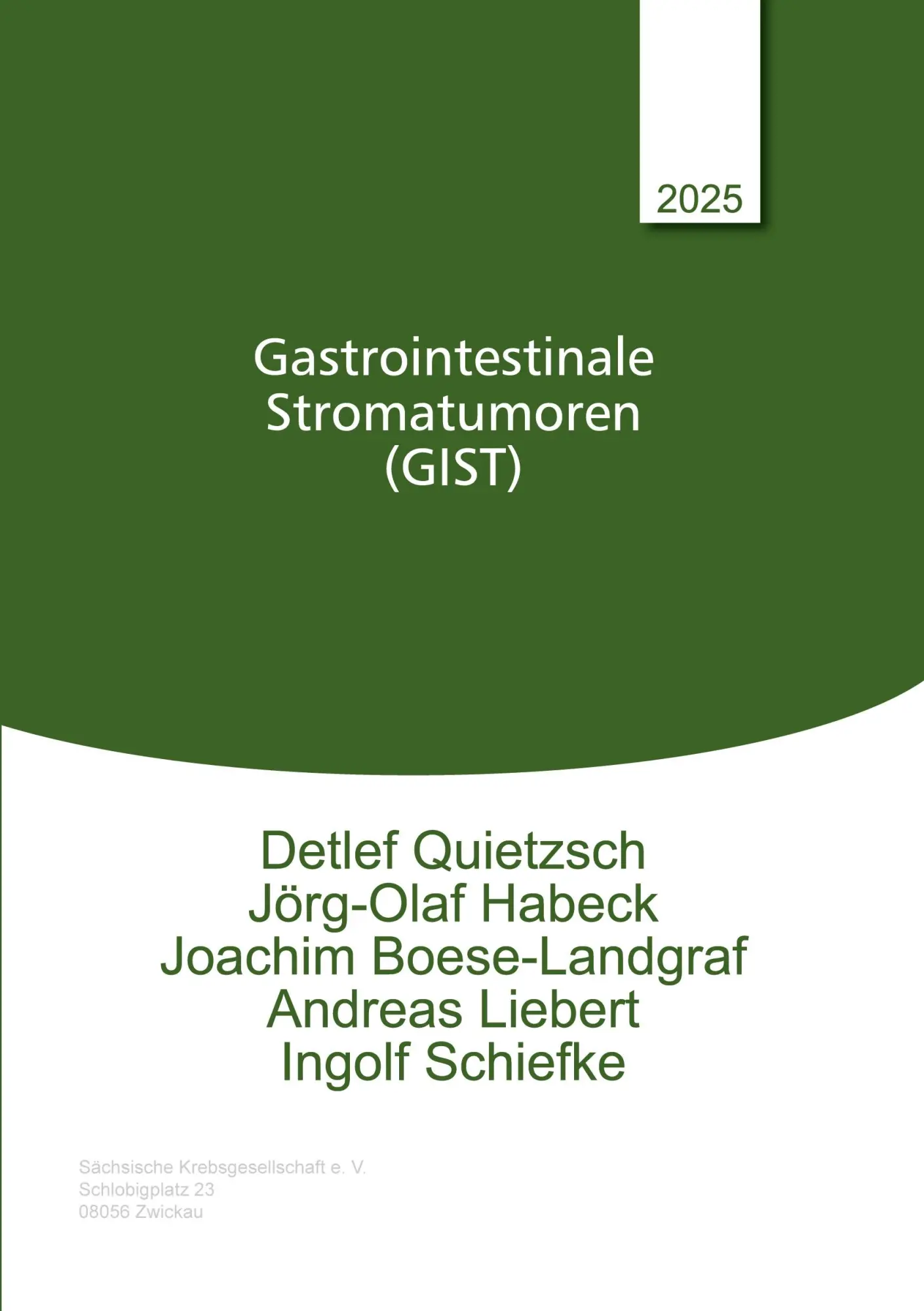 Cover: 9783769315073 | Gastrointestinale Stromatumoren (GIST) | Detlef Quietzsch (u. a.)