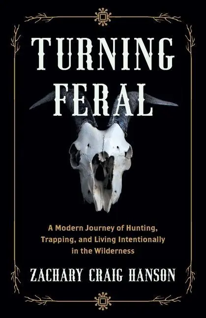 Cover: 9781544535173 | Turning Feral | Zachary Craig Hanson | Taschenbuch | Englisch | 2022