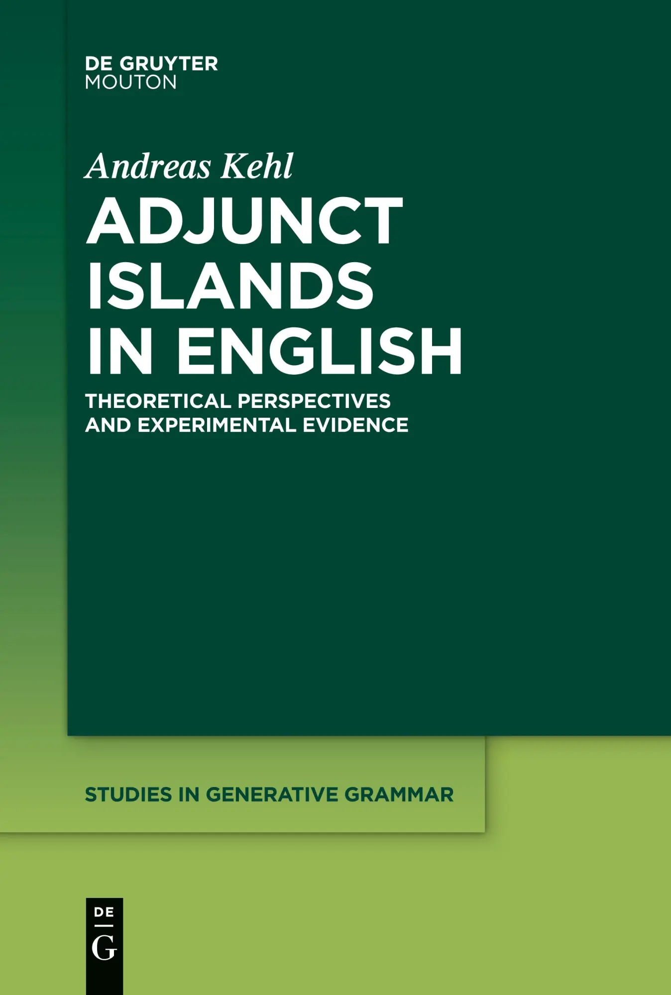 Cover: 9783112215173 | Adjunct Islands in English | Andreas Kehl | Taschenbuch | XV | 2024