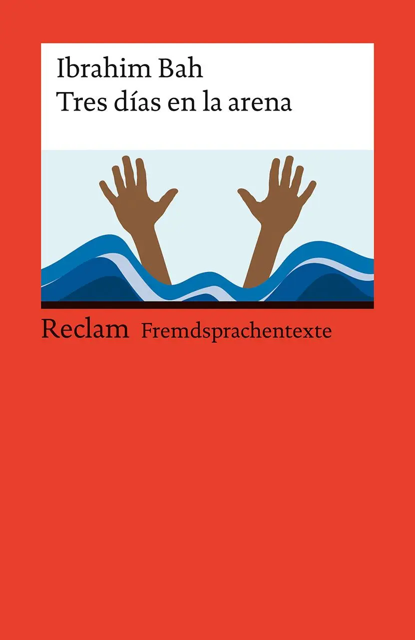 Cover: 9783150145173 | Tres días en la arena. Spanischer Text mit deutschen...