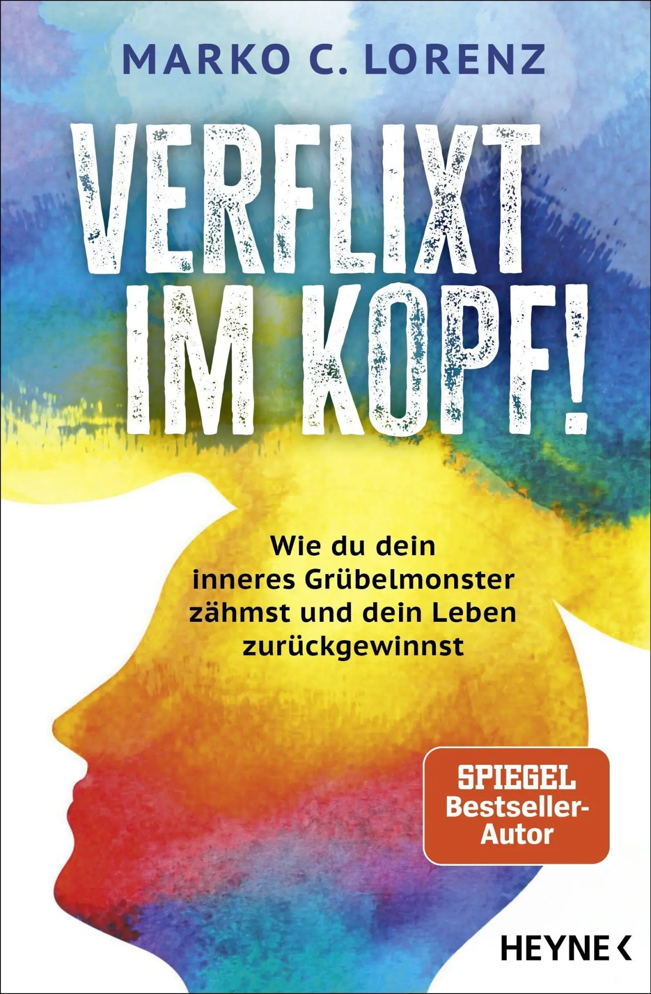 Cover: 9783453705173 | Verflixt im Kopf! | Marko C. Lorenz | Taschenbuch | 256 S. | Deutsch
