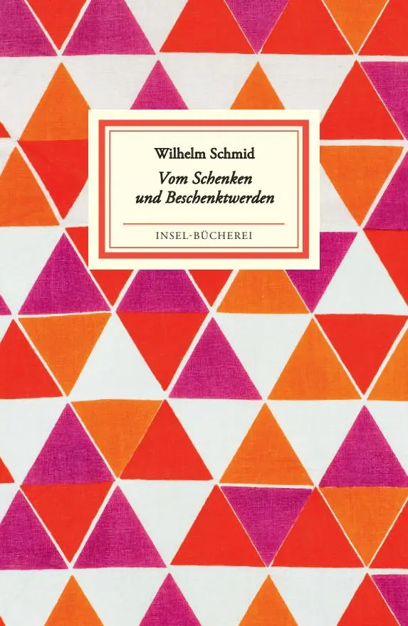 Cover: 9783458205173 | Vom Schenken und Beschenktwerden | Wilhelm Schmid | Buch | 99 S.
