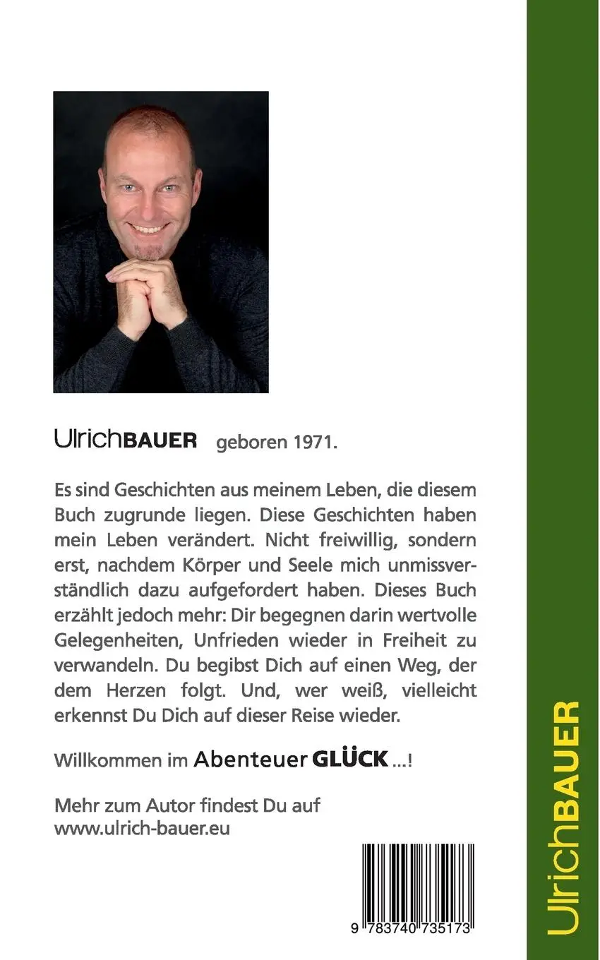Rückseite: 9783740735173 | Abenteuer Glück | Die Reise zum Ursprung | Ulrich Bauer | Taschenbuch