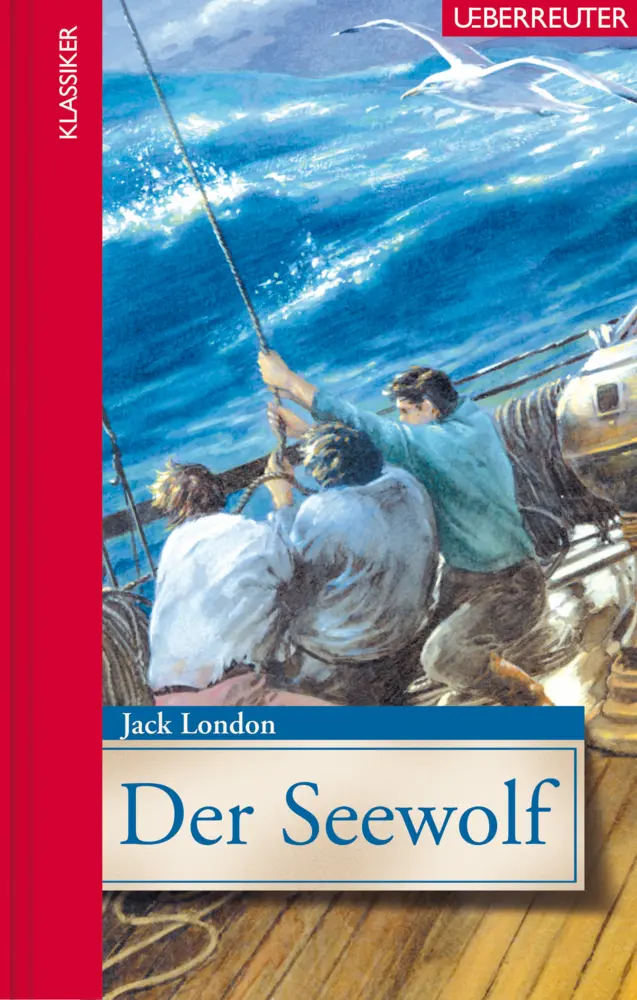 Cover: 9783800055173 | Der Seewolf (Klassiker der Weltliteratur in gekürzter Fassung, Bd.)