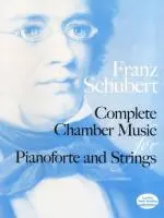 Cover: 9780486215273 | Complete Chamber Music For Pianoforte And Strings | Franz Schubert