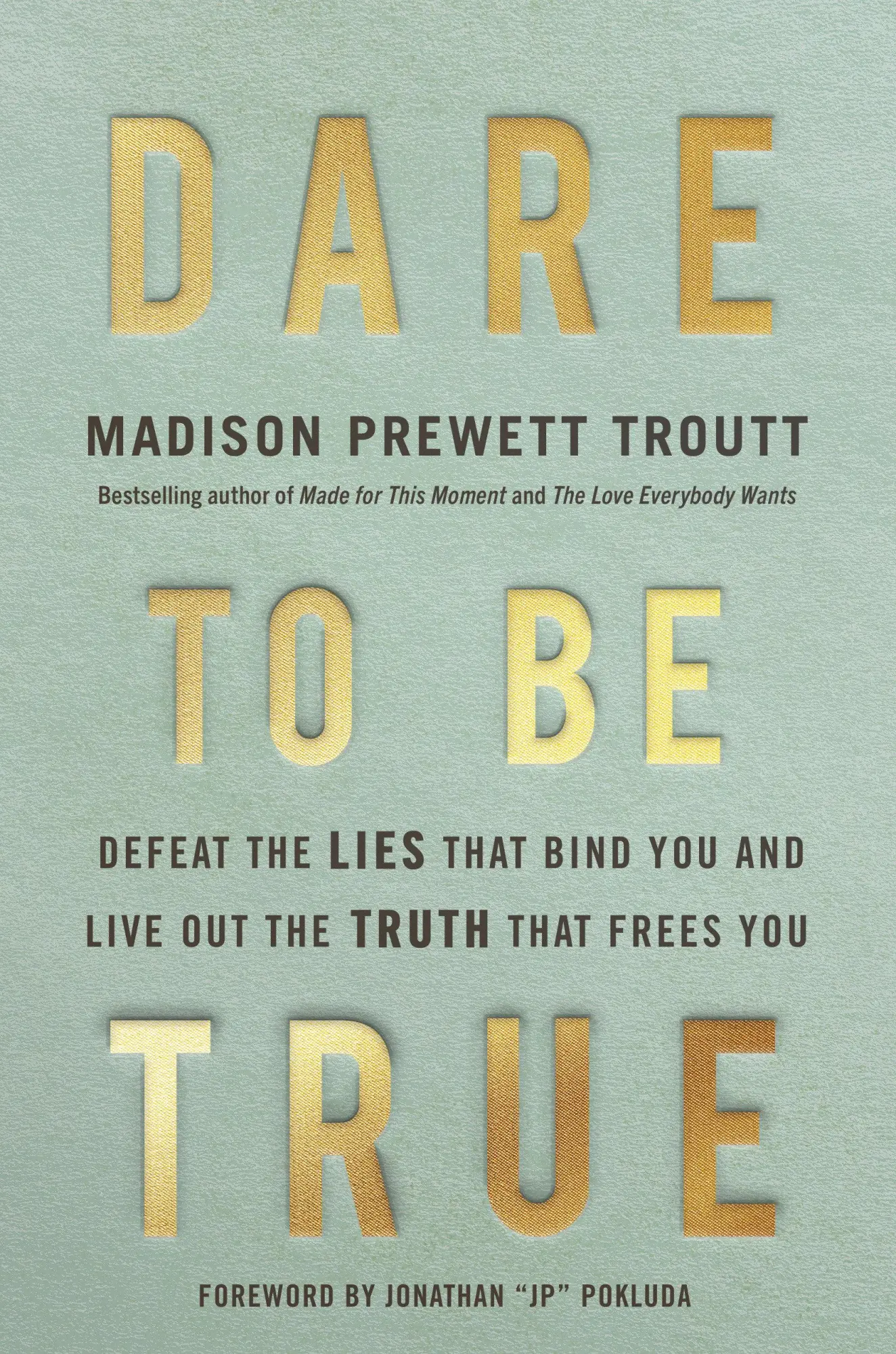 Cover: 9780593445273 | Dare to Be True | Madison Prewett Troutt | Buch | Englisch | 2025