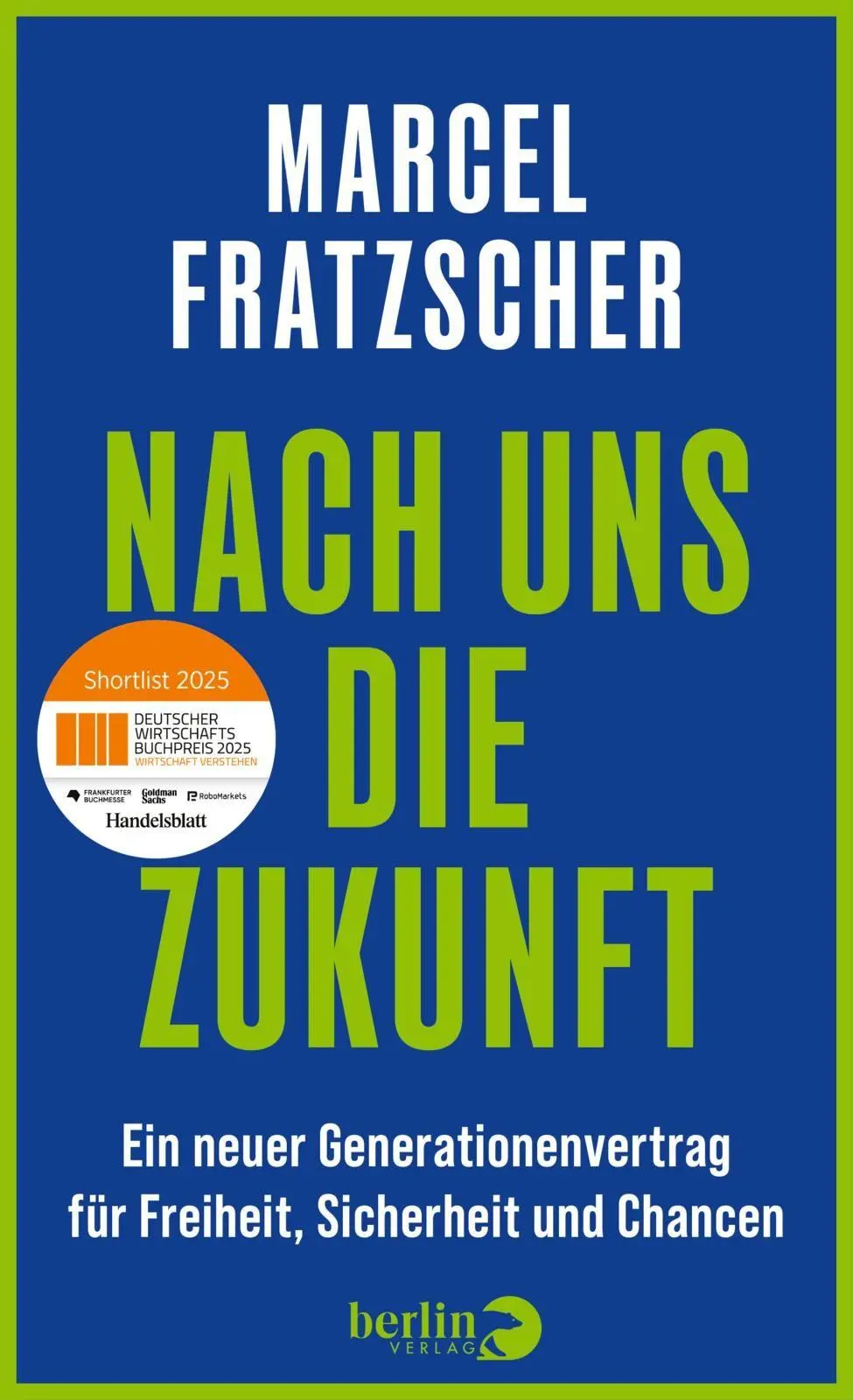Cover: 9783827015273 | Nach uns die Zukunft | Marcel Fratzscher | Buch | 224 S. | Deutsch
