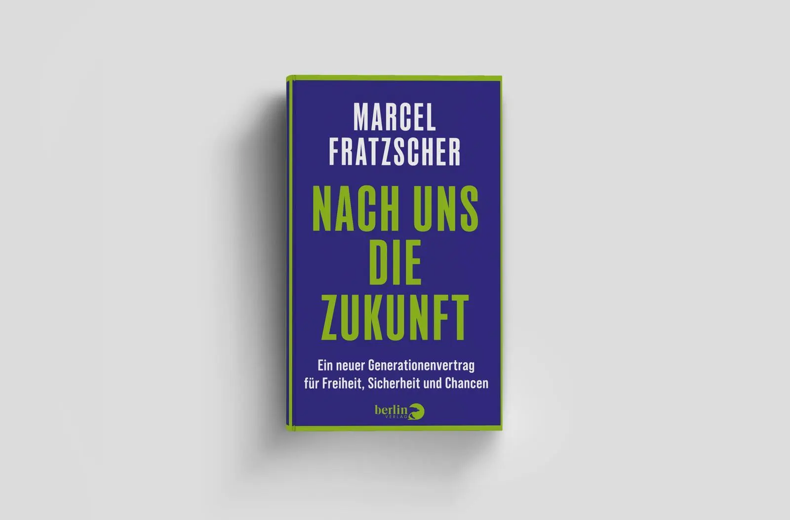 Bild: 9783827015273 | Nach uns die Zukunft | Marcel Fratzscher | Buch | 224 S. | Deutsch