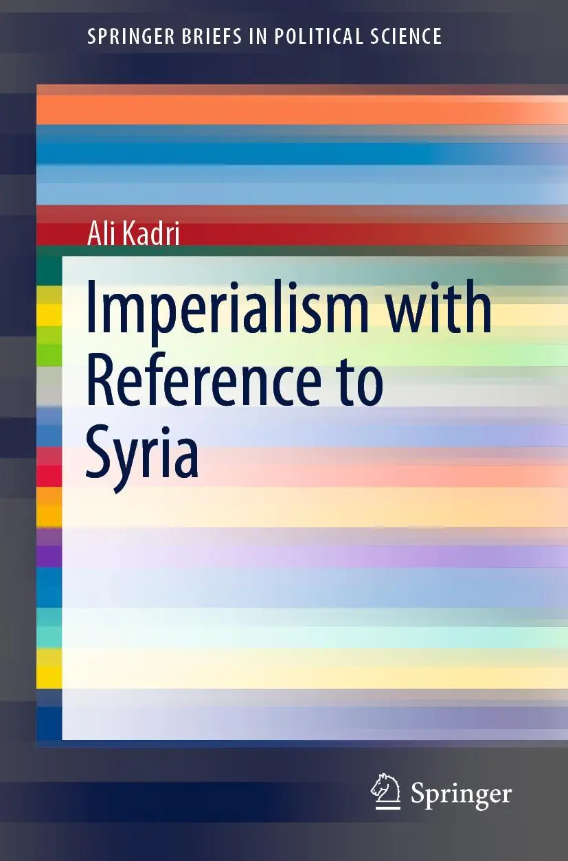 Cover: 9789811335273 | Imperialism with Reference to Syria | Ali Kadri | Taschenbuch | xxvii