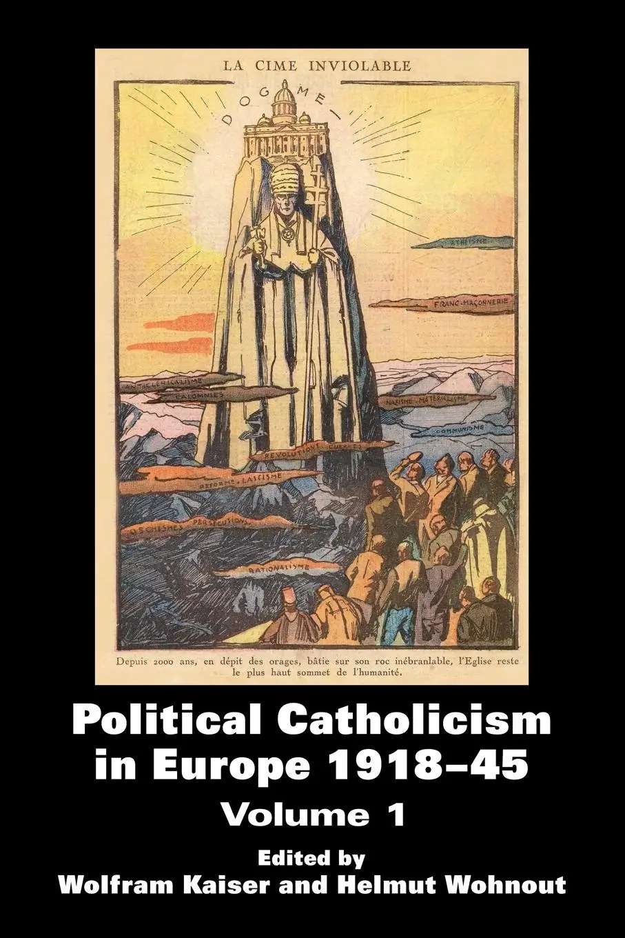 Cover: 9780714685373 | Political Catholicism in Europe 1918-1945 | Volume 1 | Kaiser (u. a.)