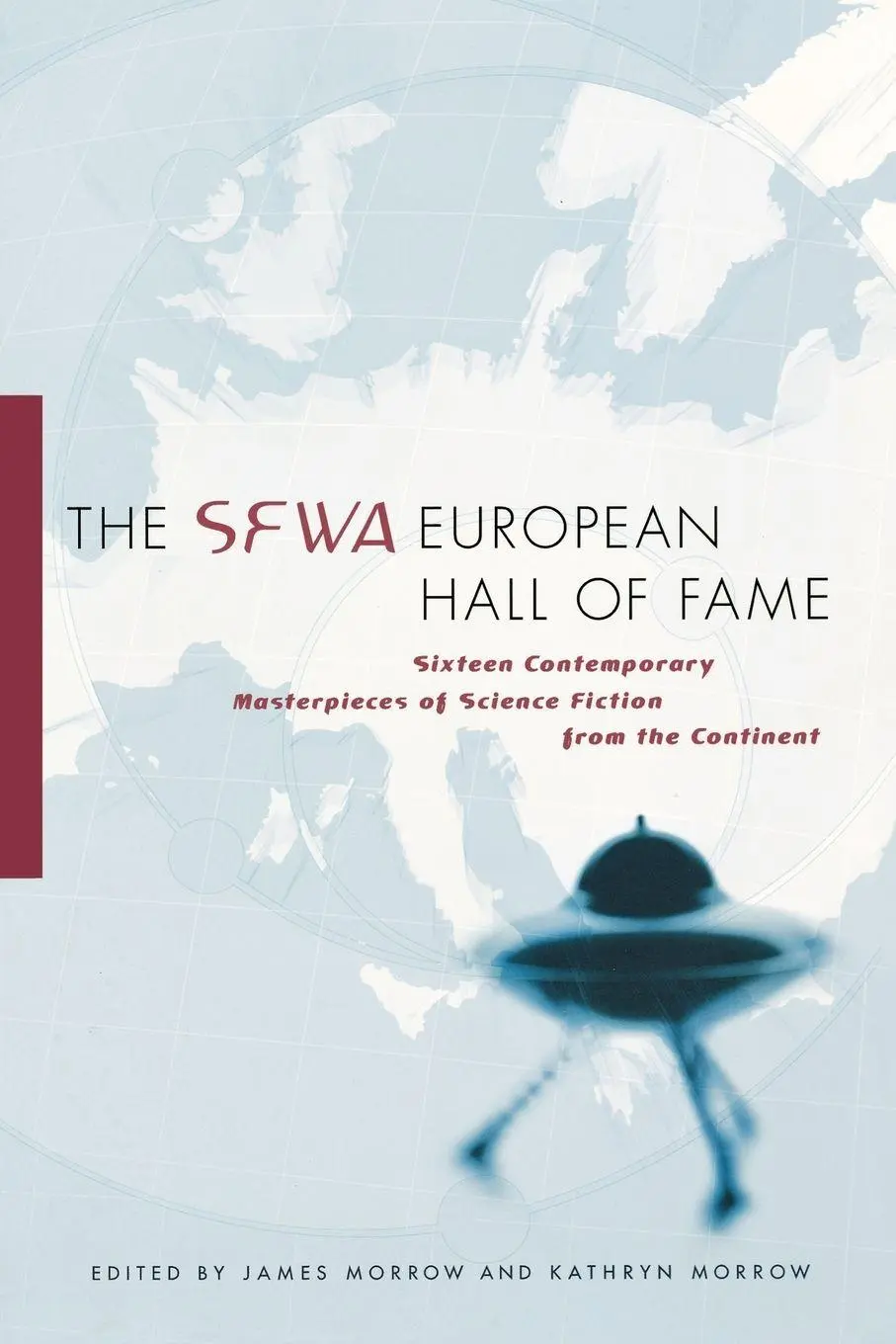 Cover: 9780765315373 | The SFWA European Hall of Fame | James Jr. Morrow (u. a.) | Buch