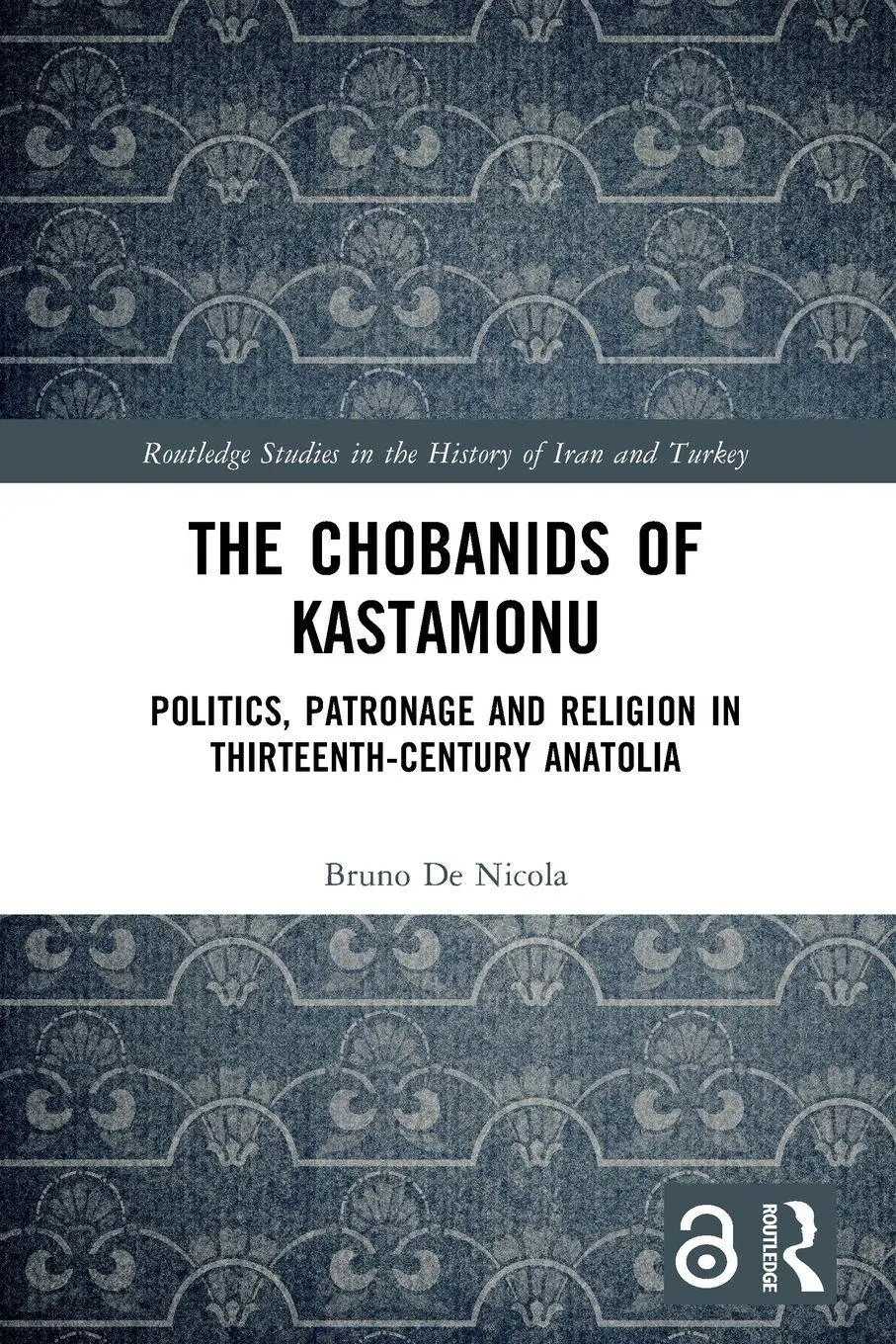 Cover: 9781032685373 | The Chobanids of Kastamonu | Bruno De Nicola | Taschenbuch | Englisch