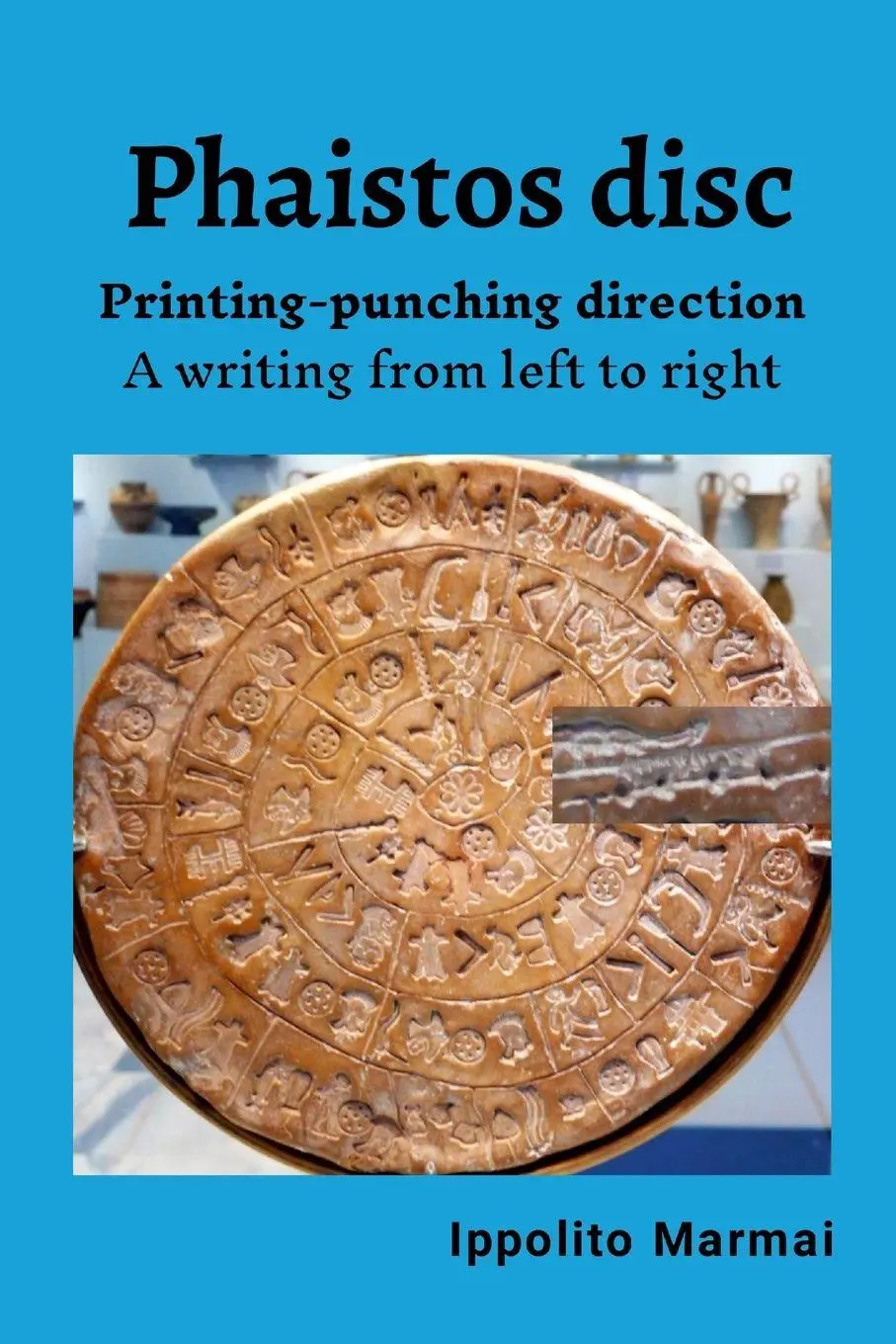 Cover: 9781304795373 | The Phaistós disc. Printing-punching direction | Ippolito Marmai