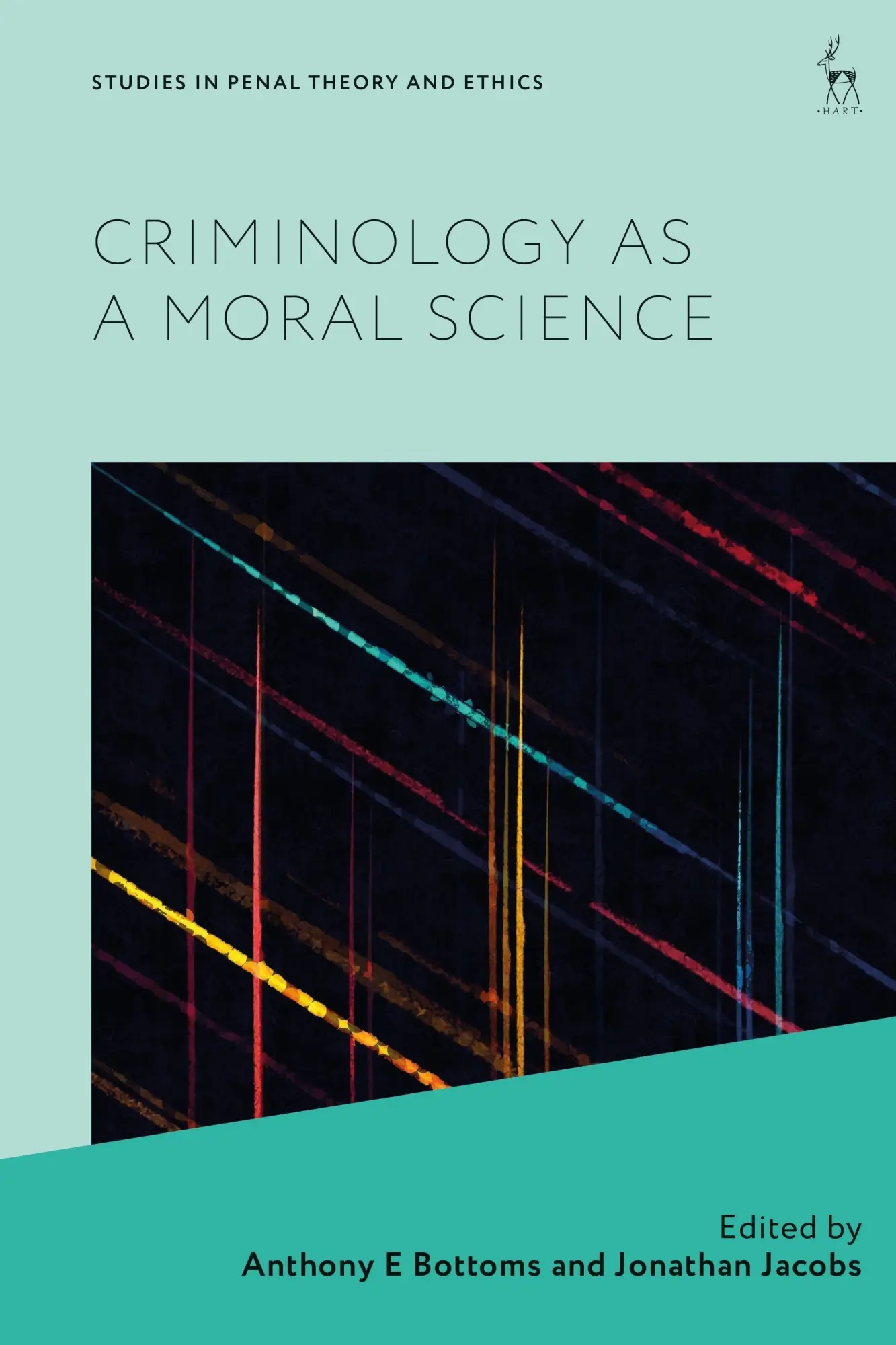 Cover: 9781509965373 | Criminology as a Moral Science | Anthony E Bottoms (u. a.) | Buch