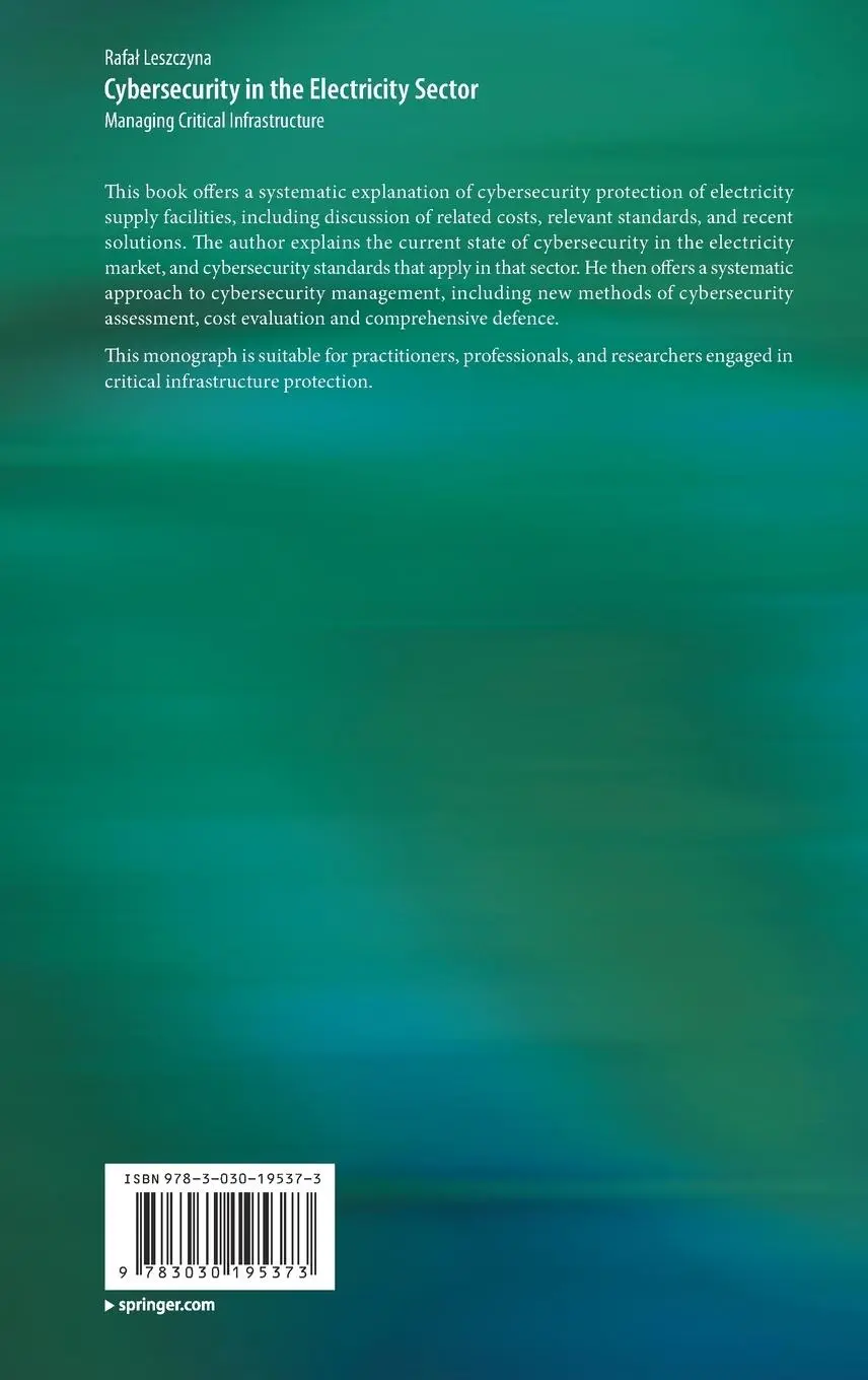 Rückseite: 9783030195373 | Cybersecurity in the Electricity Sector | Rafa¿ Leszczyna | Buch | xvi