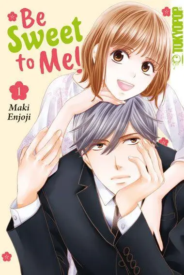 Cover: 9783759315373 | Be Sweet to Me! 01 | Maki Enjoji | Taschenbuch | 192 S. | Deutsch