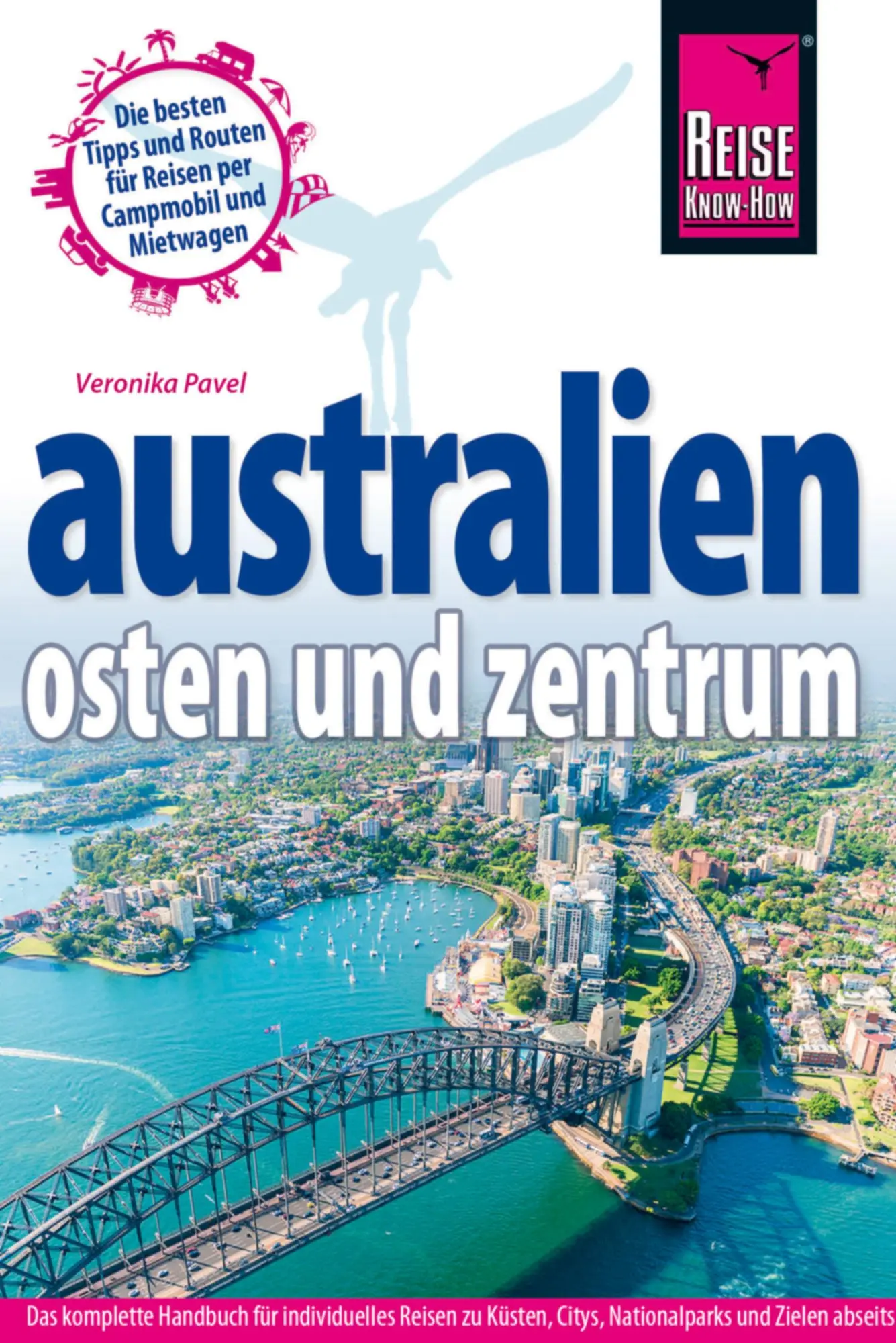 Cover: 9783896625373 | Australien Osten und Zentrum | Veronika Pavel | Taschenbuch | 600 S.