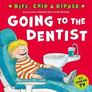 Cover: 9780192785473 | Going to the Dentist (First Experiences with Biff, Chip &amp; Kipper)