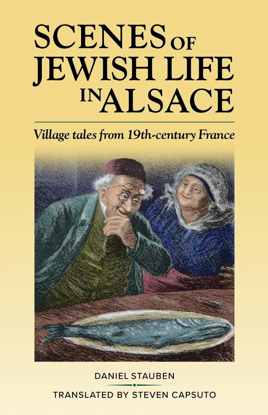 Cover: 9780997825473 | Scenes of Jewish Life in Alsace | Daniel Stauben | Taschenbuch | 2018