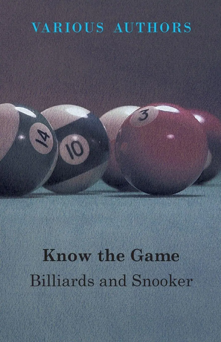 Cover: 9781447415473 | Know The Game - Billiards And Snooker | Various | Taschenbuch | 2011