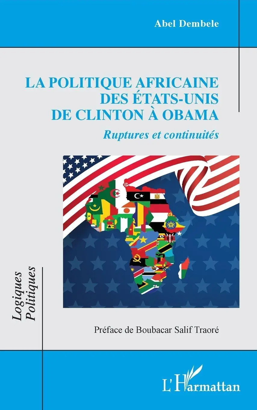 Cover: 9782336435473 | La politique africaine des États-Unis de Clinton à Obama | Dembele