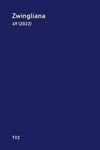 Cover: 9783290185473 | Zwingliana. Beiträge zur Geschichte Zwinglis, der Reformation und...