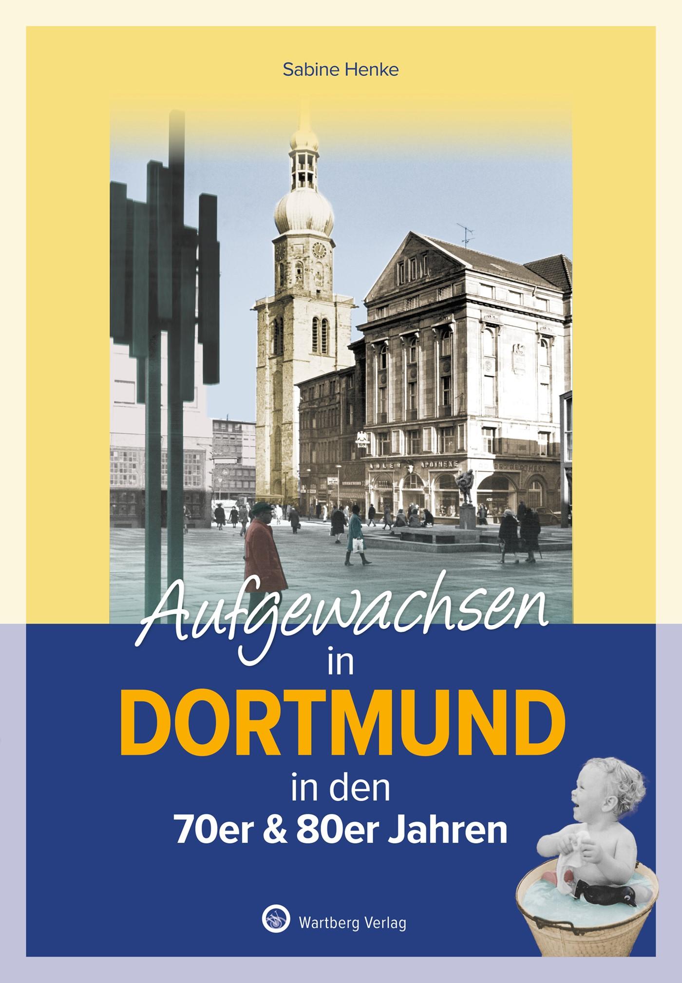 Cover: 9783831335473 | Aufgewachsen in Dortmund in den 70er &amp; 80er Jahren | Sabine Henke