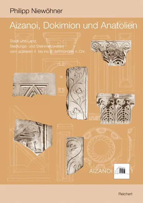 Cover: 9783895005473 | Aizanoi, Dokimion und Anatolien | Philipp Niewöhner | Buch | Deutsch