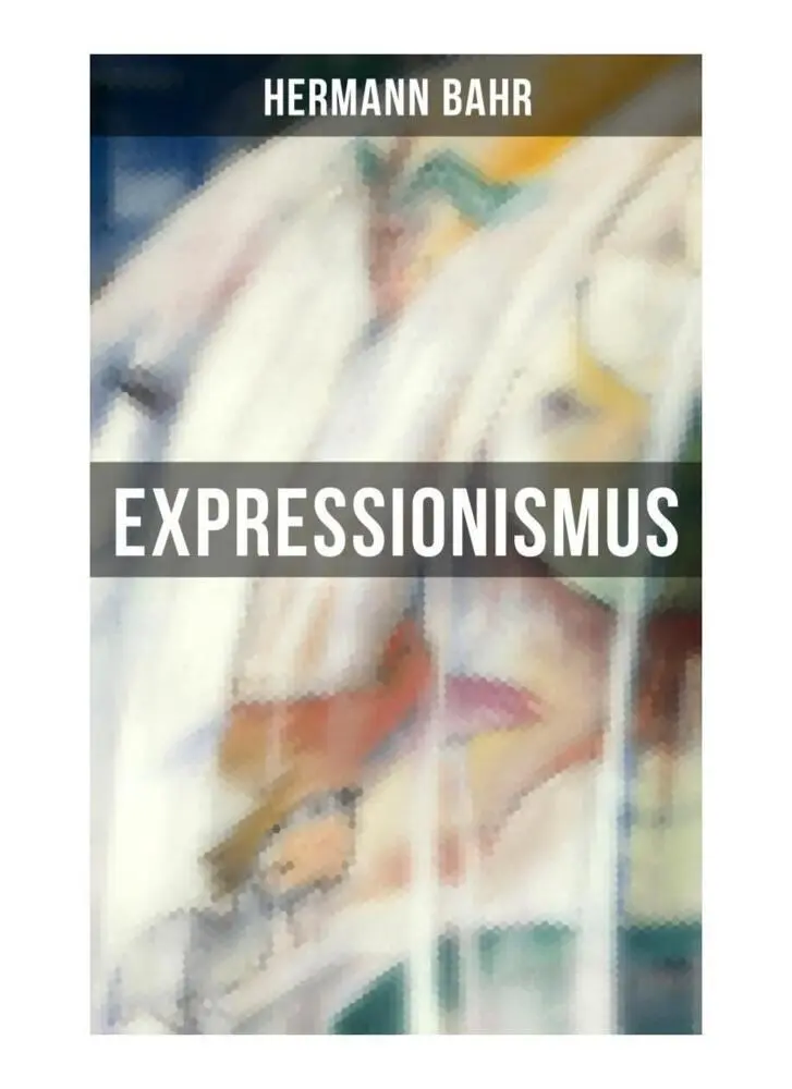 Cover: 9788027265473 | Expressionismus | Hermann Bahr | Taschenbuch | Deutsch