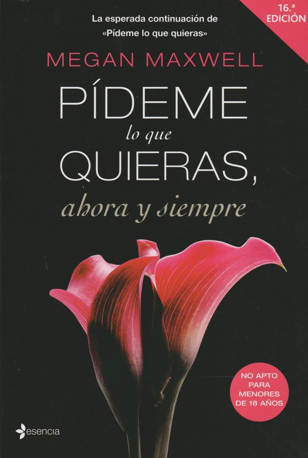 Cover: 9788408105473 | Pídeme lo que quieras, ahora y siempre | Megan Maxwell | Taschenbuch