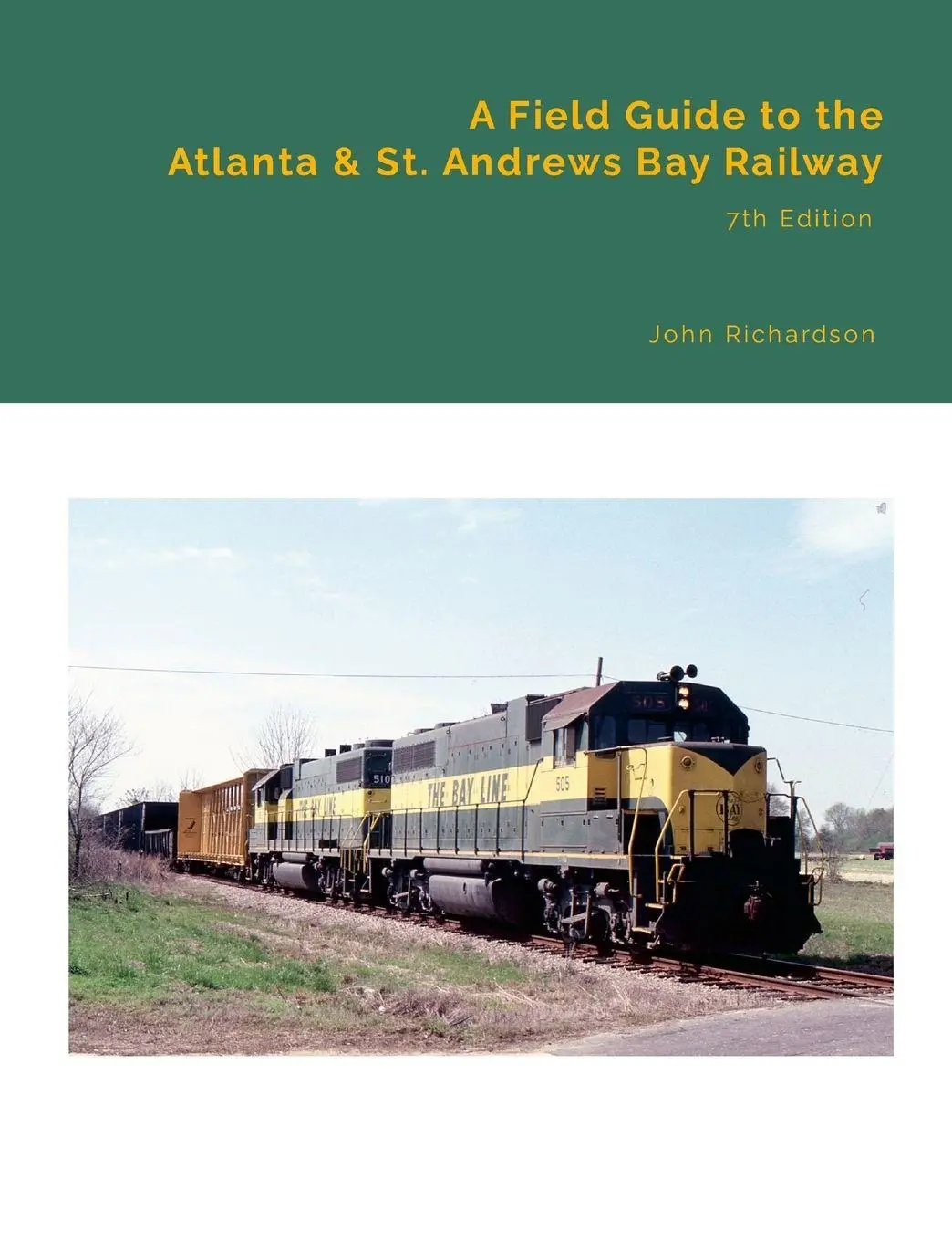 Cover: 9781329075573 | A Field Guide to the Atlanta &amp; St. Andrews Bay Railway | Richardson