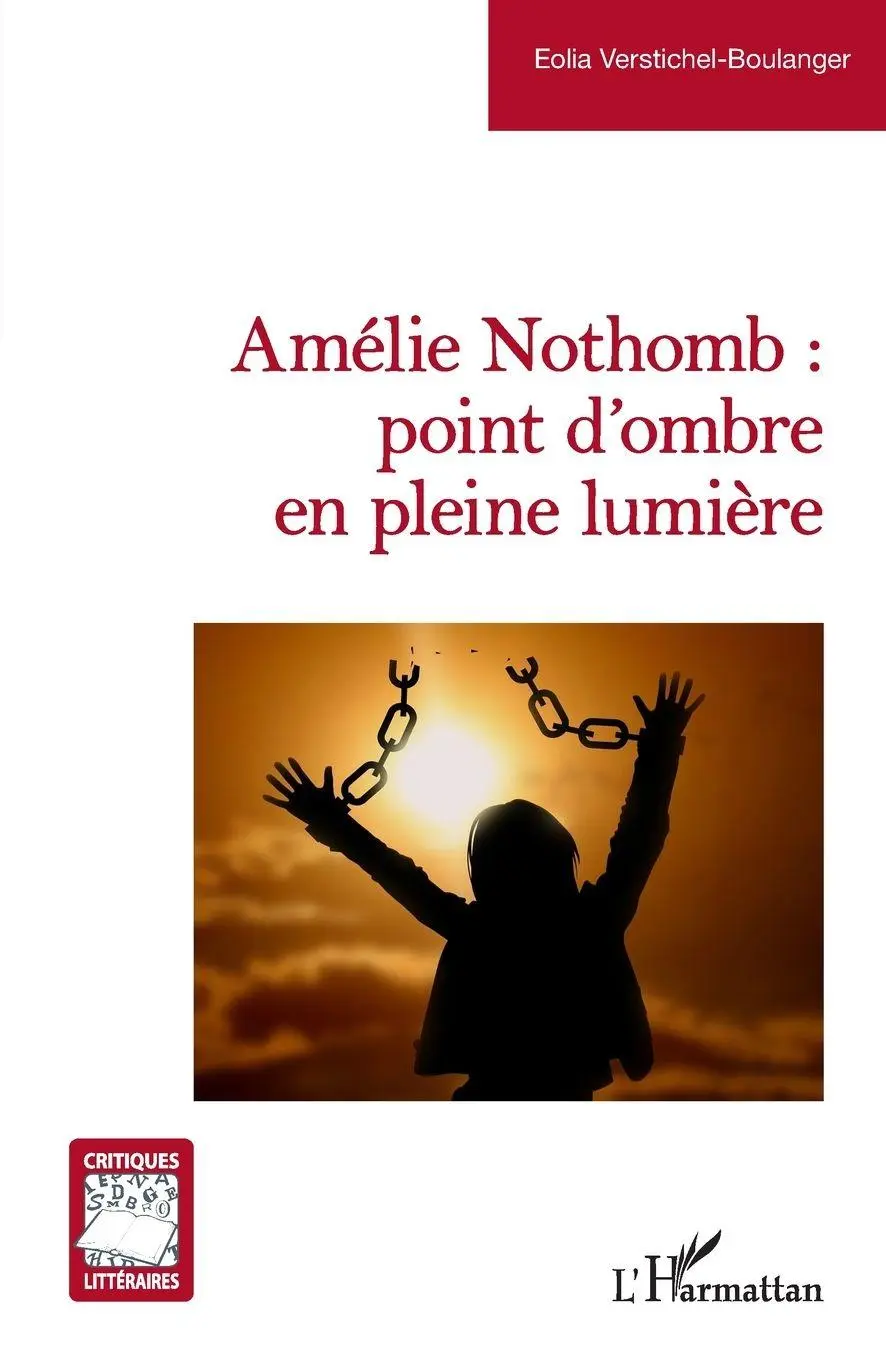 Cover: 9782336425573 | Amélie Nothomb : point d'ombre en pleine lumière | Taschenbuch | 2023