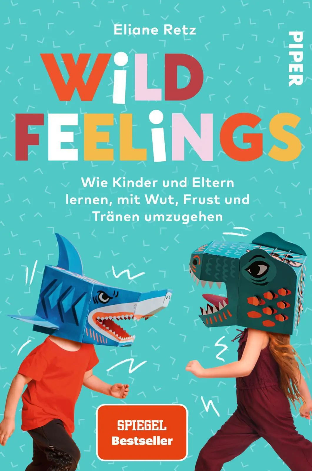 Cover: 9783492065573 | Wild Feelings | Eliane Retz | Taschenbuch | 224 S. | Deutsch | 2025 Cover: 9783492065573 | Wild Feelings | Eliane Retz | Taschenbuch | 224 S. | Deutsch | 2025