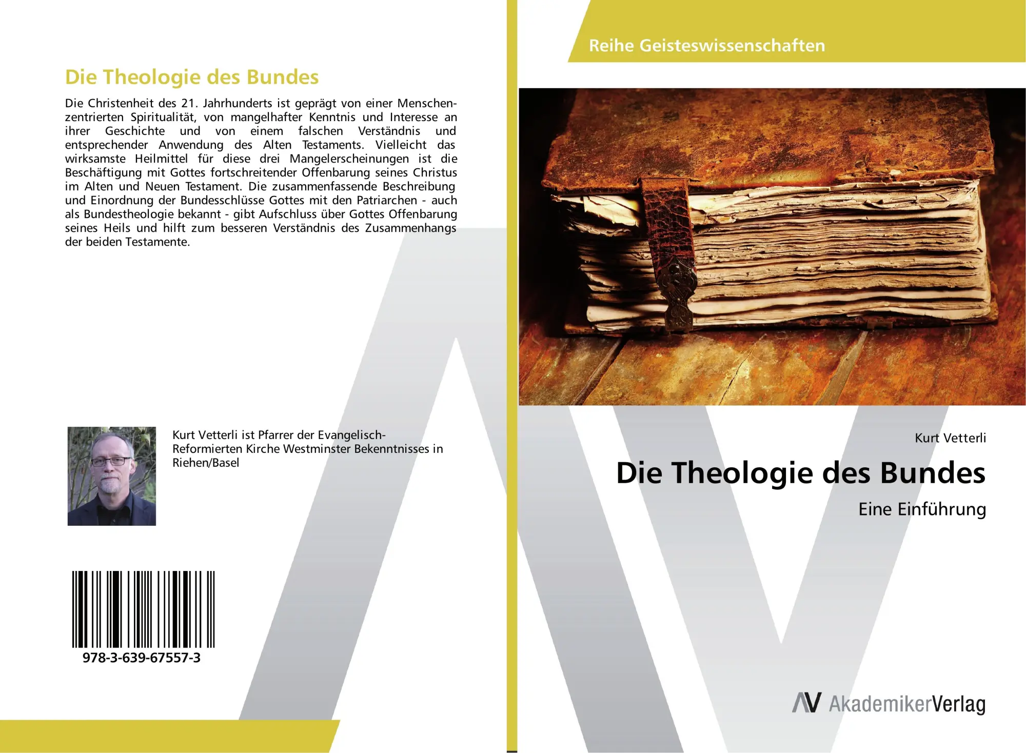 Cover: 9783639675573 | Die Theologie des Bundes | Eine Einführung | Kurt Vetterli | Buch