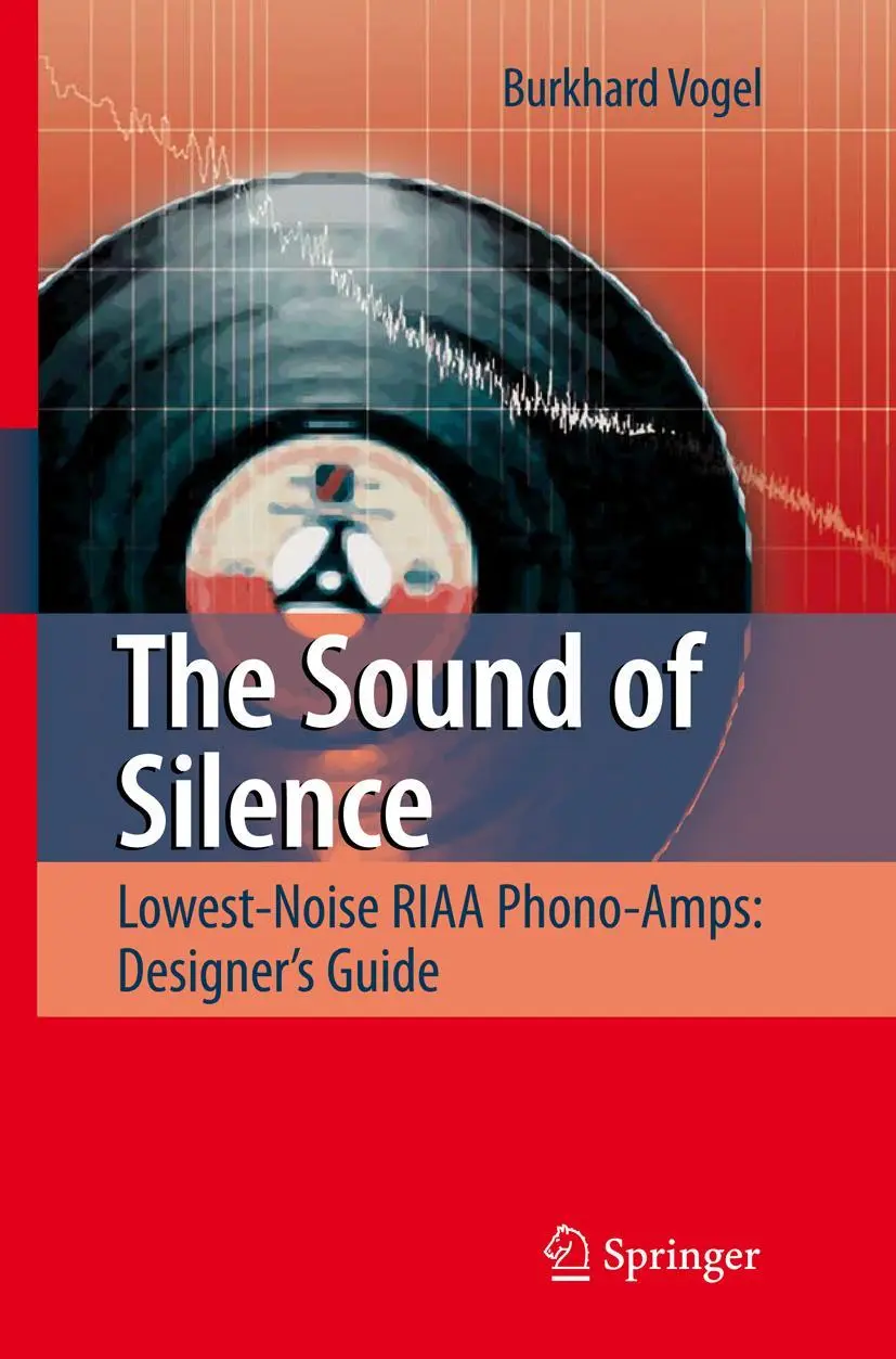 Cover: 9783642095573 | The Sound of Silence | Lowest-Noise RIAA Phono-Amps: Designer's Guide