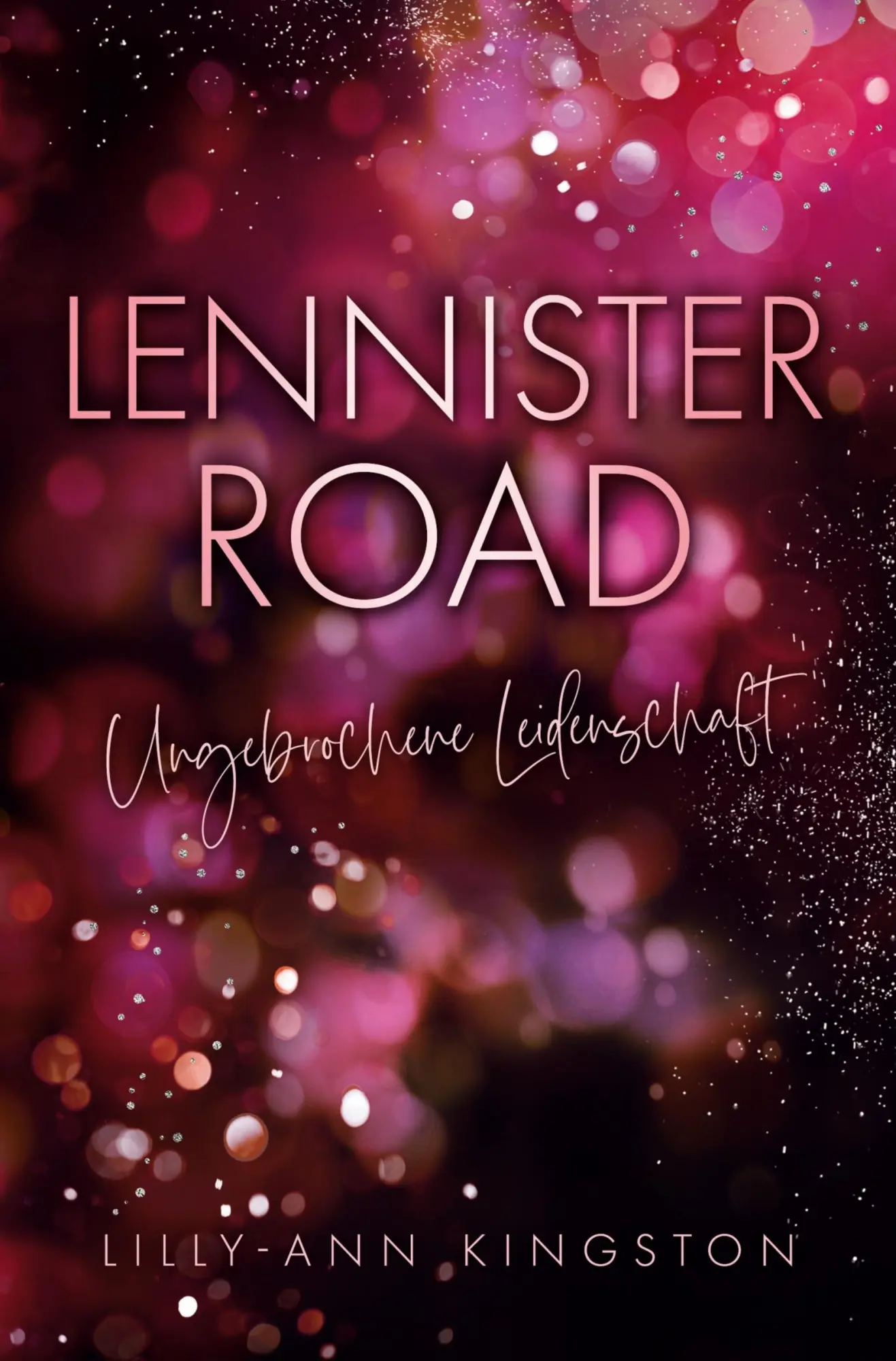 Cover: 9783759225573 | Lennister Road | Ungebrochene Leidenschaft | Lilly-Ann Kingston | Buch