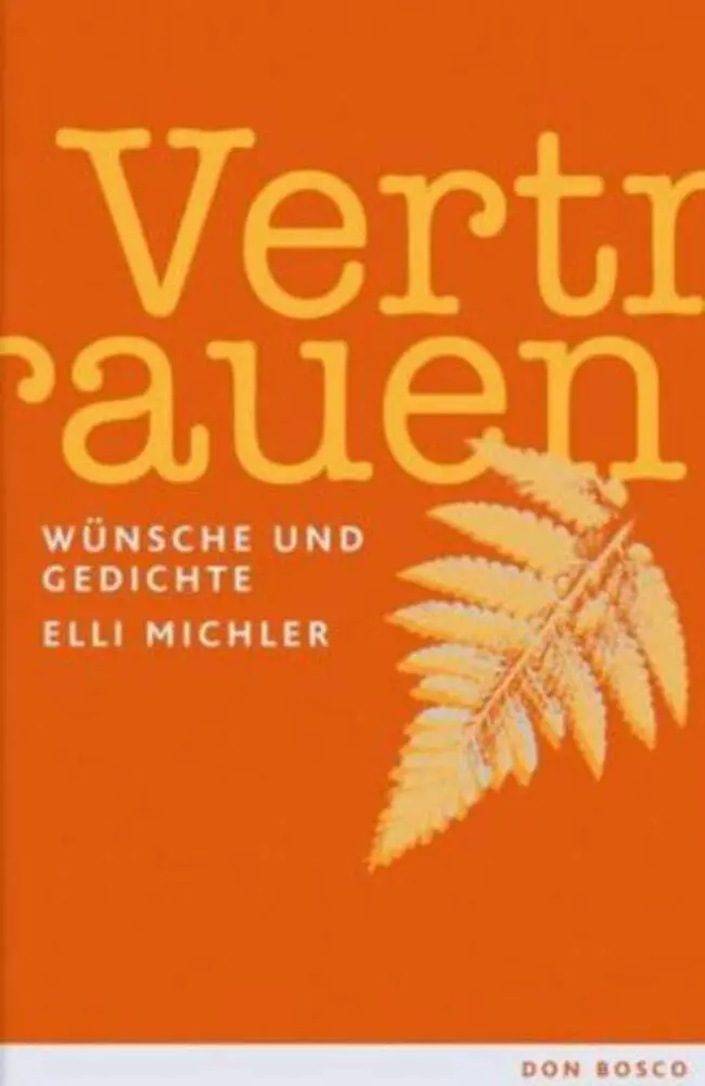 Cover: 9783769815573 | Vertrauen | Elli Michler | Taschenbuch | 60 S. | Deutsch | 2006