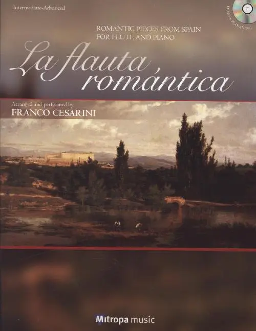 La Flauta Romantica, für Querflöte und Klavier, mit Audio-CD