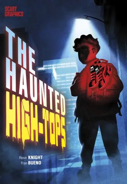 Cover: 9781398205673 | The Haunted High-Tops | Rosie Knight | Taschenbuch | Englisch | 2021