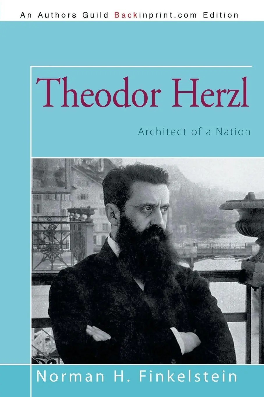 Cover: 9781491715673 | Theodor Herzl | Architect of a Nation | Norman H. Finkelstein | Buch