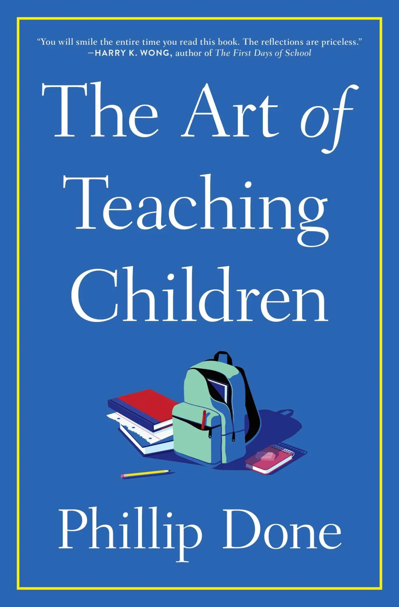 Cover: 9781982165673 | The Art of Teaching Children | Phillip Done | Taschenbuch | Englisch