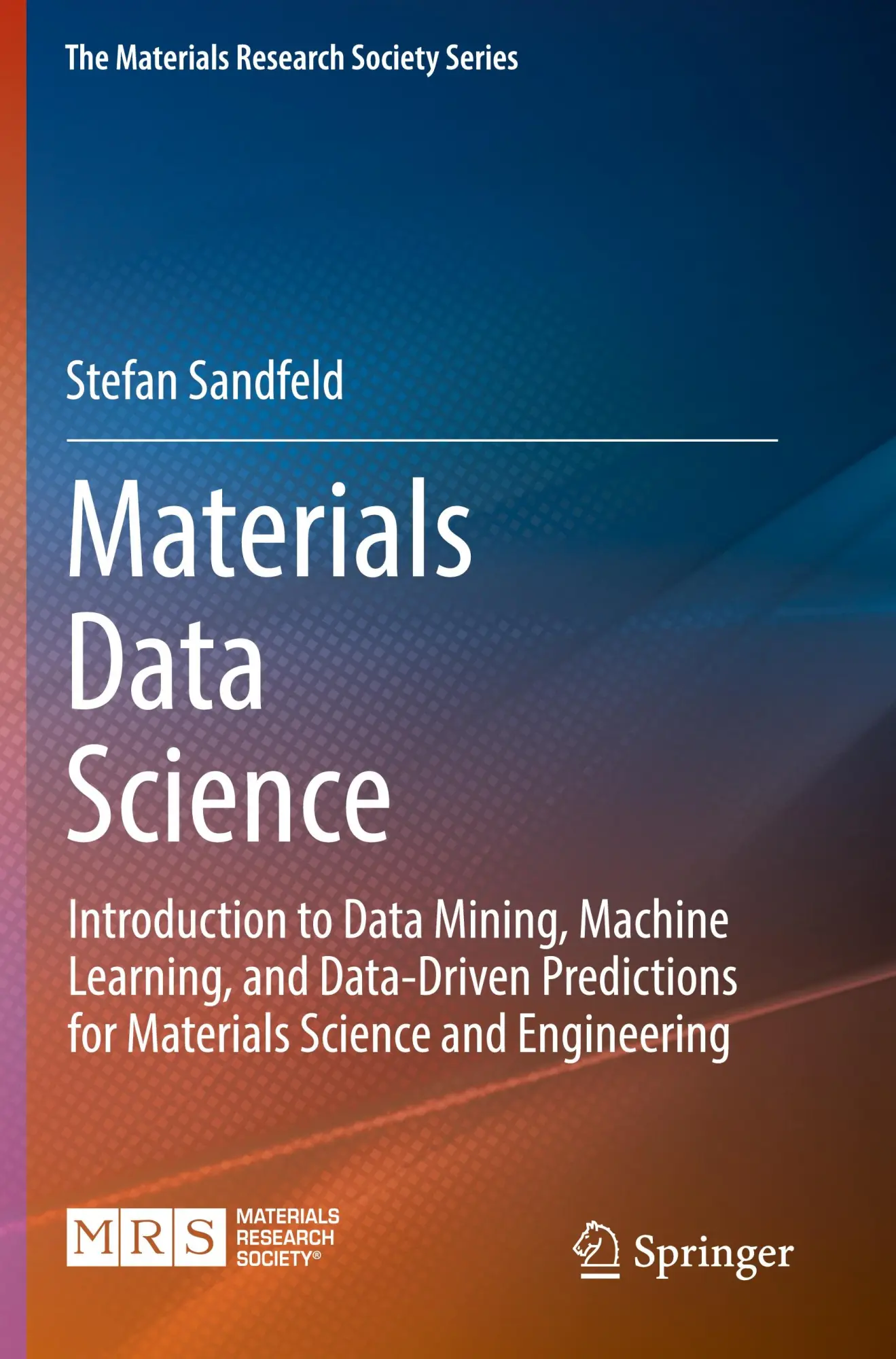 Cover: 9783031465673 | Materials Data Science | Stefan Sandfeld | Taschenbuch | xxvi | 2025