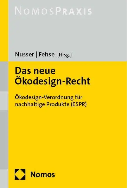 Cover: 9783756005673 | Das neue Ökodesign-Recht | Jens Nusser (u. a.) | Taschenbuch | 182 S.