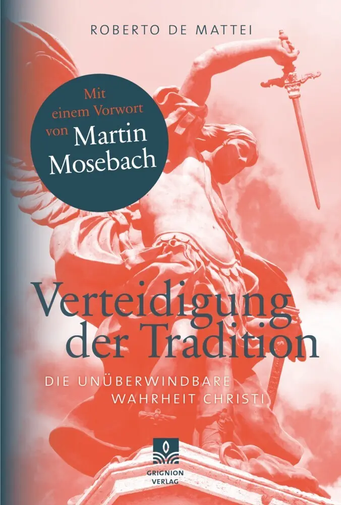 Cover: 9783932085673 | Verteidigung der Tradition | Roberto De Mattei | Buch | Deutsch | 2017