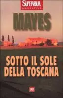 Cover: 9788817125673 | Sotto il sole della Toscana | Frances Mayes | Taschenbuch | 2001