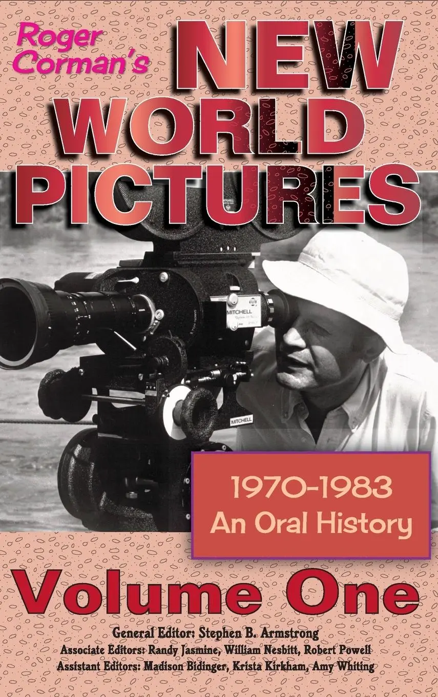 Cover: 9781629335773 | Roger Corman's New World Pictures (1970-1983) | Stephen B. Armstrong