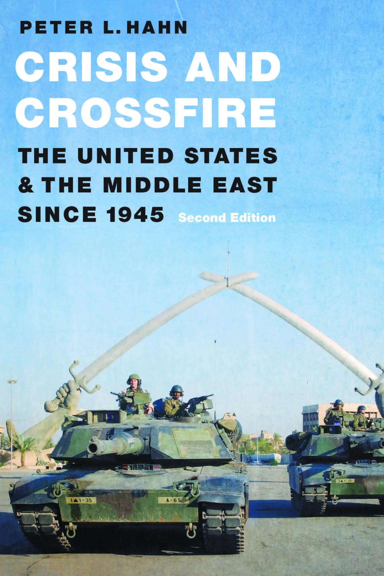 Cover: 9781640125773 | Crisis and Crossfire | Peter L Hahn | Taschenbuch | Englisch | 2025