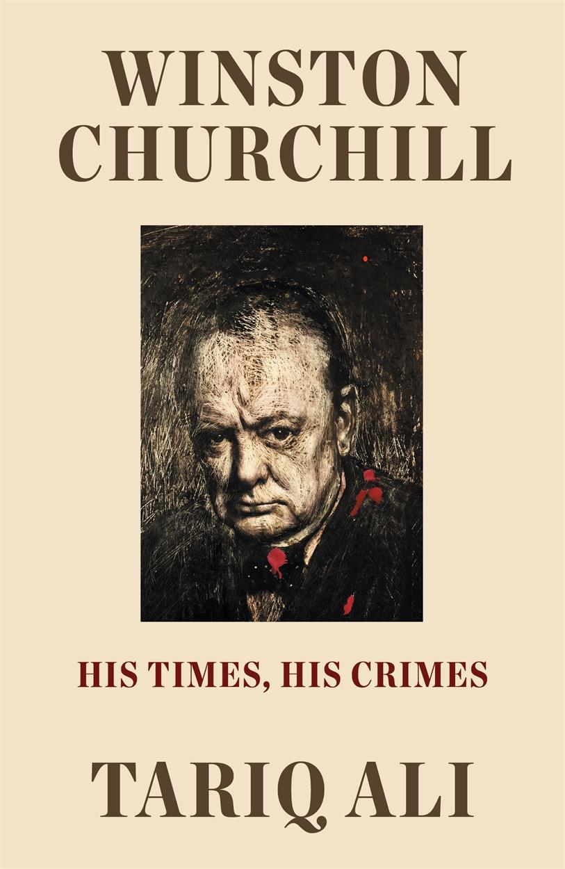 Cover: 9781788735773 | Winston Churchill | His Times, His Crimes | Tariq Ali | Buch | 2022