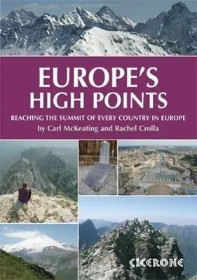 Cover: 9781852845773 | Europe's High Points | Getting to the Top in 50 Countries | Buch