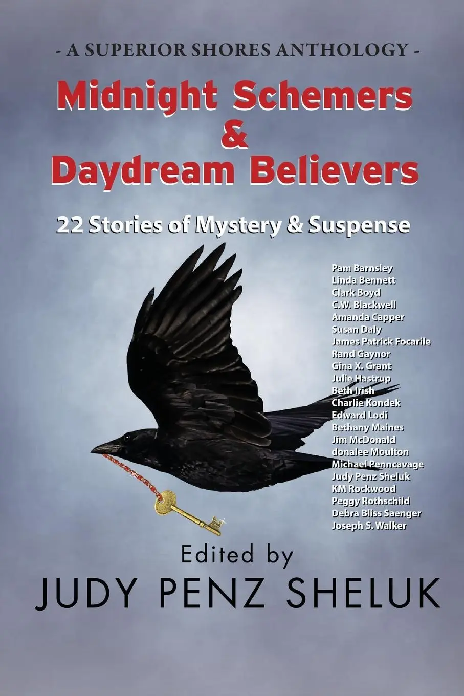 Cover: 9781989495773 | Midnight Schemers &amp; Daydream Believers | Judy Penz Sheluk | Buch
